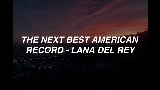 Мініатюра відео The Next Best American Record
