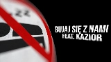 Мініатюра відео BUJAJ SIĘ Z NAMI