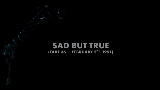 Мініатюра відео Sad But True - Take 36 - February 5th, 1991