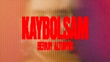 Мініатюра відео Kaybolsam