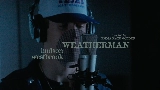 Мініатюра відео Weatherman