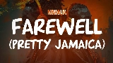 Мініатюра відео Farewell (Pretty Jamaica)