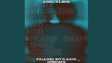 Мініатюра відео Falling Into Acid Dreams