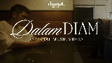 Мініатюра відео Dalam Diam