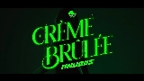 Мініатюра відео Creme Brulee