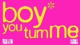 Мініатюра відео boy you turn me