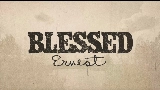Мініатюра відео Blessed
