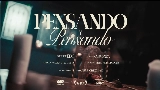 Мініатюра відео PENSANDO Y PENSANDO