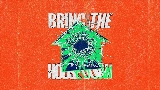 Мініатюра відео Bring The House Down