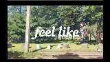 Мініатюра відео feel like