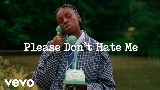 Мініатюра відео Please Don't Hate Me