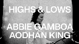 Мініатюра відео HIGHS AND LOWS