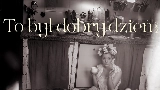 Мініатюра відео To był dobry dzień