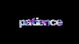 Мініатюра відео Patience