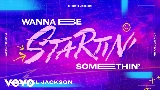 Мініатюра відео Wanna Be Startin' Somethin'
