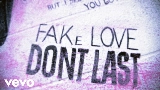 Мініатюра відео fake love don't last