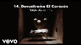Мініатюра відео Devuélveme El Corazón