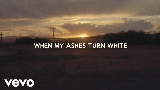 Мініатюра відео When My Ashes Turn White