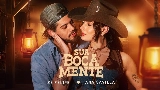Мініатюра відео Sua Boca Mente (You're Still The One)