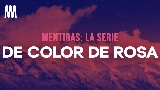 Мініатюра відео De Color De Rosa