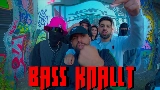 Мініатюра відео BASS KNALLT