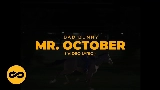 Мініатюра відео MR. OCTOBER