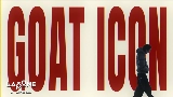 Мініатюра відео GOAT ICON