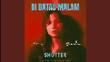Мініатюра відео Di Batas Malam