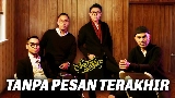 Мініатюра відео Tanpa Pesan Terakhir