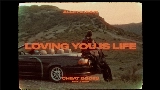 Мініатюра відео Loving You Is Life