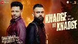 Мініатюра відео Khadge Ta Khadge - From Dakuaan Da Munda 3