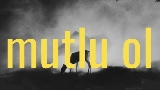 Мініатюра відео mutlu ol