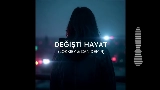 Мініатюра відео Değişti Hayat
