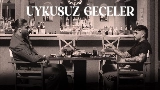 Мініатюра відео Uykusuz Geceler