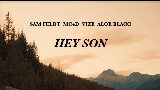 Мініатюра відео Hey Son