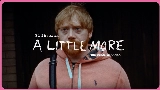 Мініатюра відео A Little More
