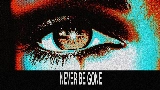 Мініатюра відео Never Be Gone