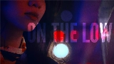 Мініатюра відео On the Low