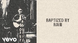 Мініатюра відео Baptized By Rain