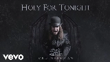 Мініатюра відео Holy For Tonight