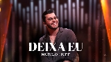 Мініатюра відео Deixa Eu - Ao Vivo