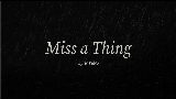 Мініатюра відео Miss A Thing