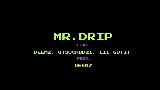 Мініатюра відео Mr.drip