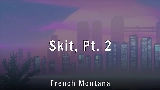 Мініатюра відео Skit, Pt. 2