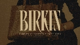 Мініатюра відео Birkin