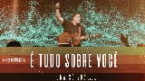Мініатюра відео É Tudo Sobre Você / Ser Mudado - Ao Vivo