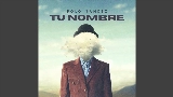 Мініатюра відео Tu Nombre