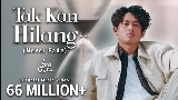 Мініатюра відео Tak Kan Hilang