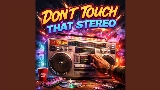 Мініатюра відео Don't Touch That Stereo
