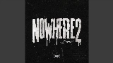 Мініатюра відео Nowhere 2
